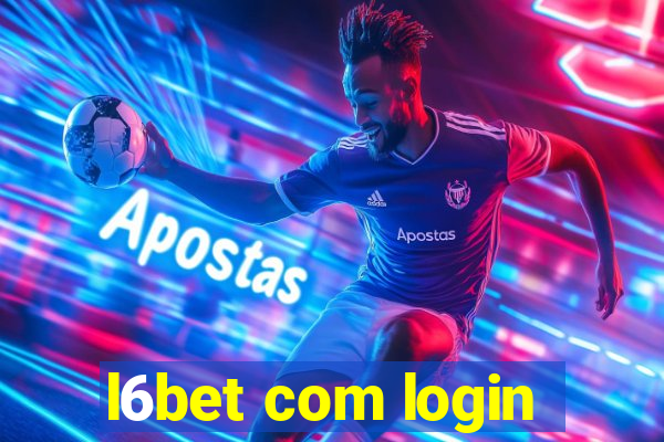 l6bet com login